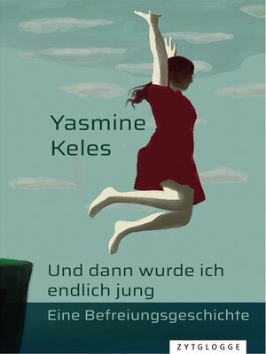 cover image of Und dann wurde ich endlich jung